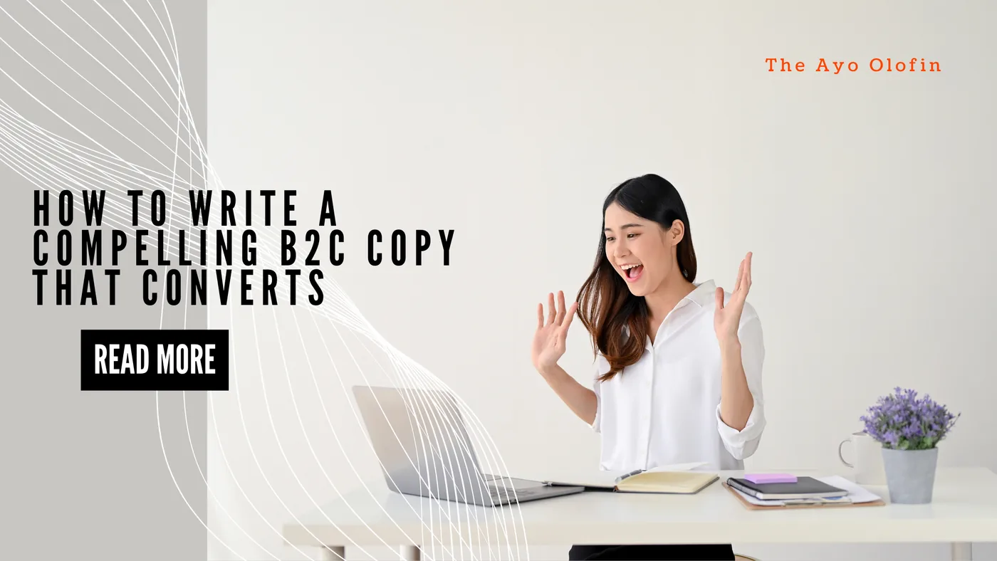 Cover image for How to Write a Compelling B2C Copy That Converts